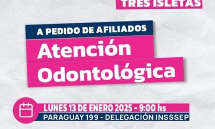 Insssep ofrecerá atención odontológica en Tres Isletas y en Castelli