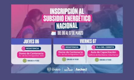 OPERATIVO DE INSCRIPCIÓN AL SUBSIDIO ELÉCTRICO NACIONAL EN RESISTENCIA E ISLA DEL CERRITO